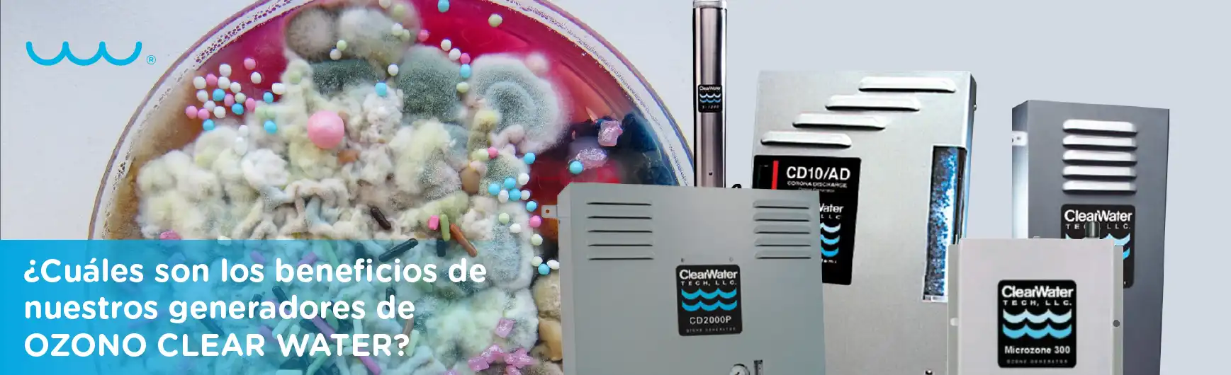 ¿Cuáles son los beneficios de nuestros generadores de Ozono Clear Water?