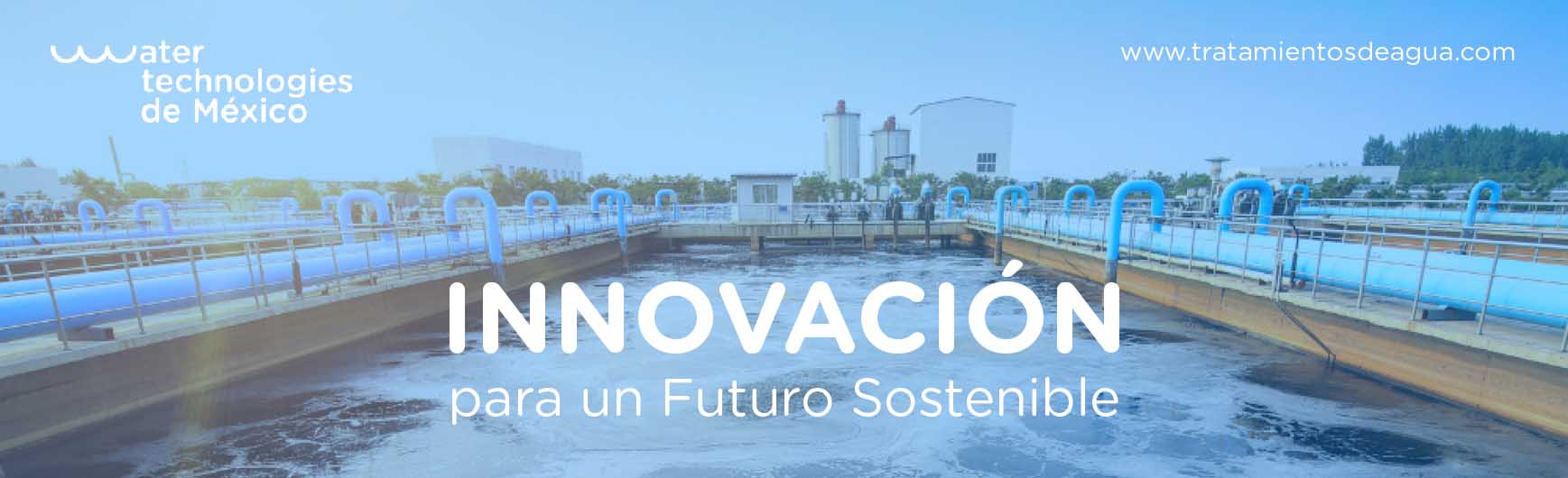 Nuevas Tecnologías en el Tratamiento de Agua para Grandes Industrias: Innovación para un Futuro Sostenible
