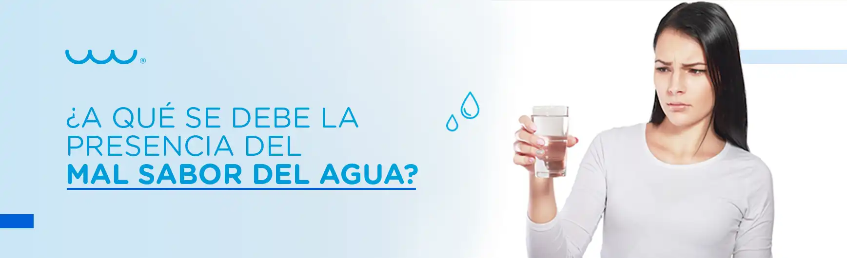 ¿A qué se debe la presencia del mal sabor del agua?