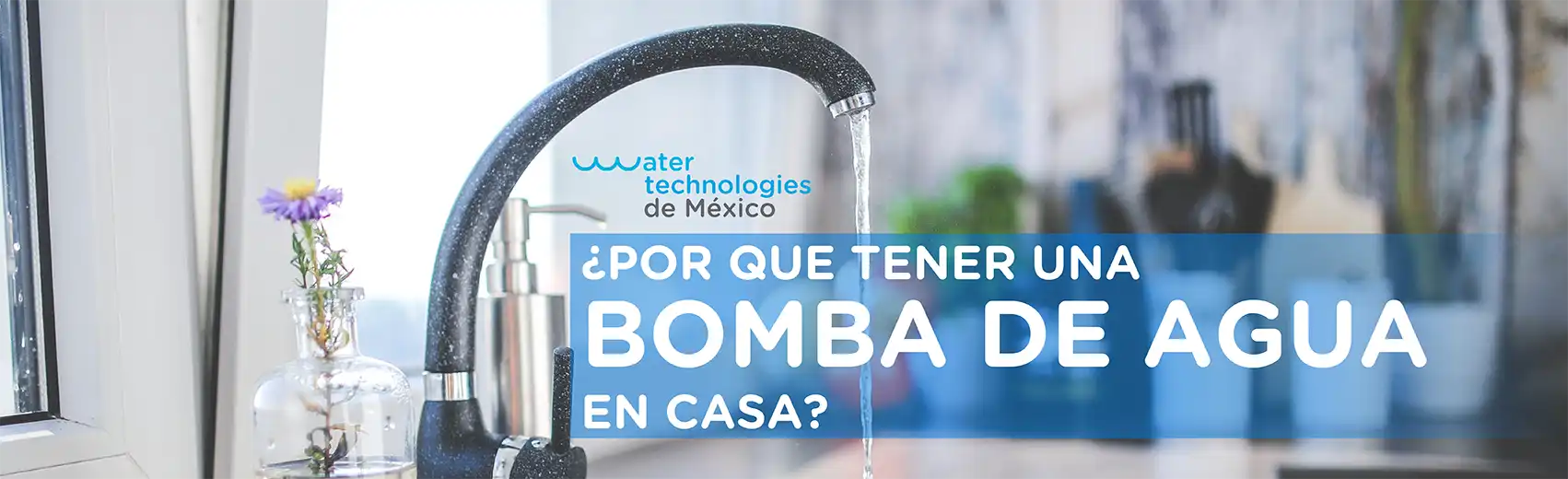 Por que tener una bomba de agua en casa? - Water Technologies de