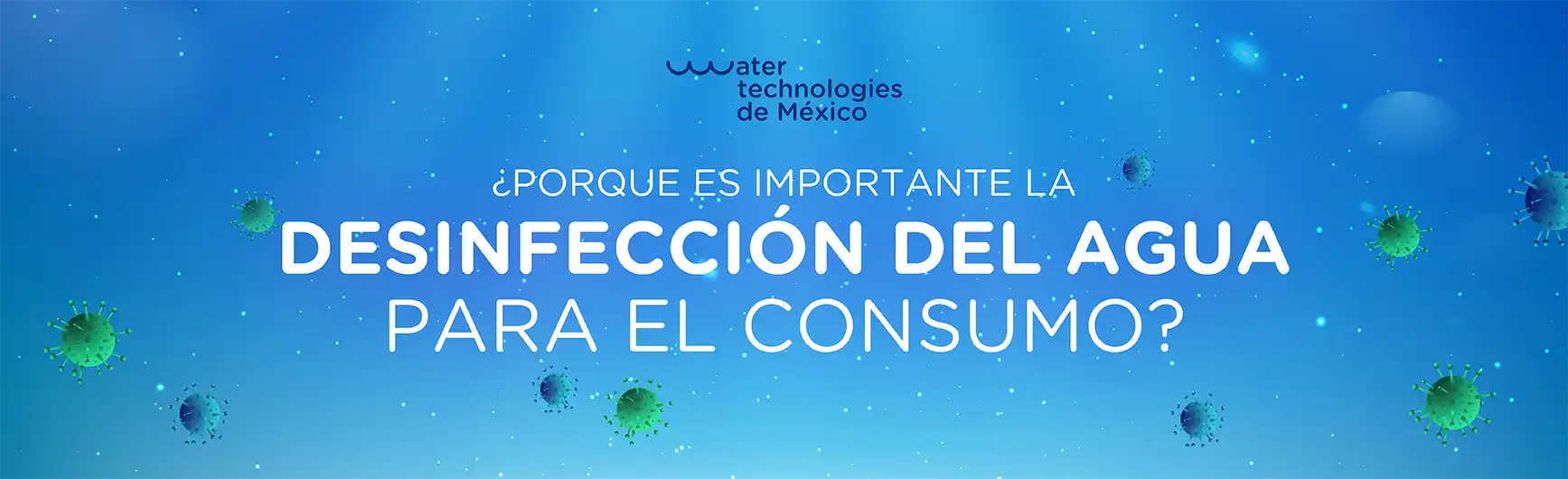 ¿Porque es importante la desinfección del agua para el consumo?