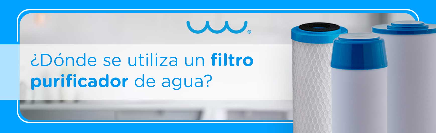 ¿Dónde se utiliza un filtro purificador de agua?