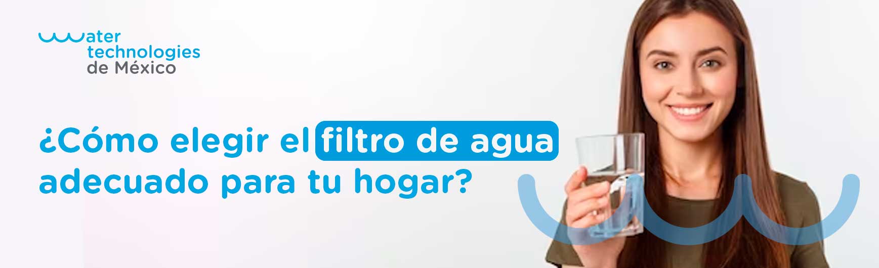 ¿Cómo elegir el filtro de agua adecuado para tu hogar?