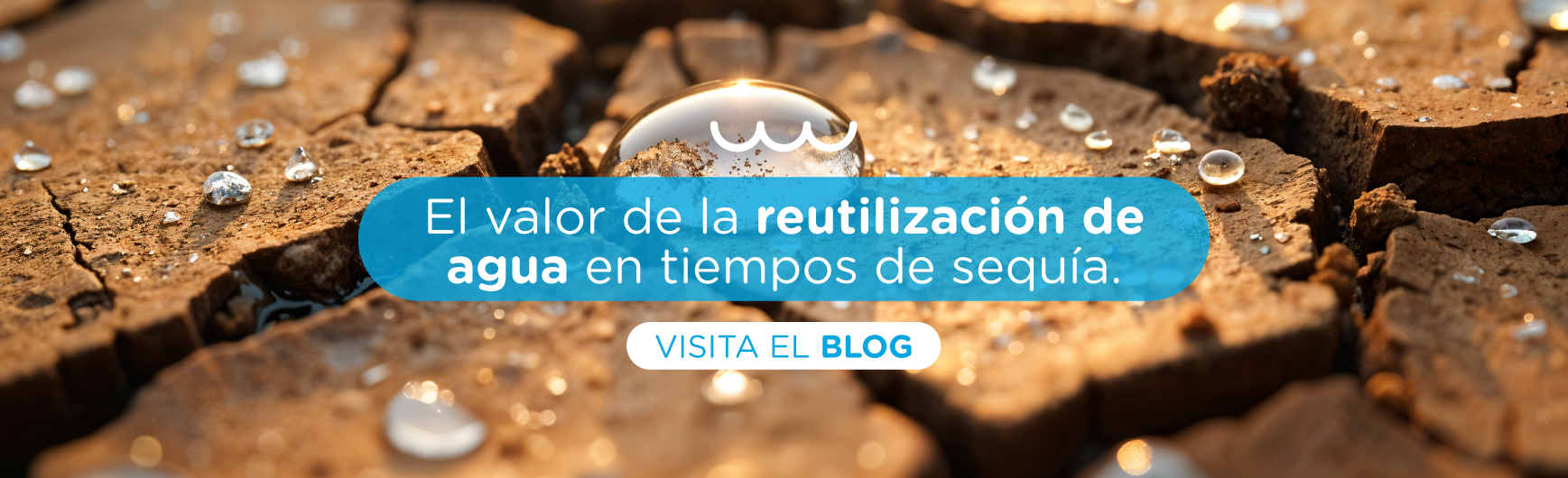 El Valor de la Reutilización de Agua en Tiempos de Sequía