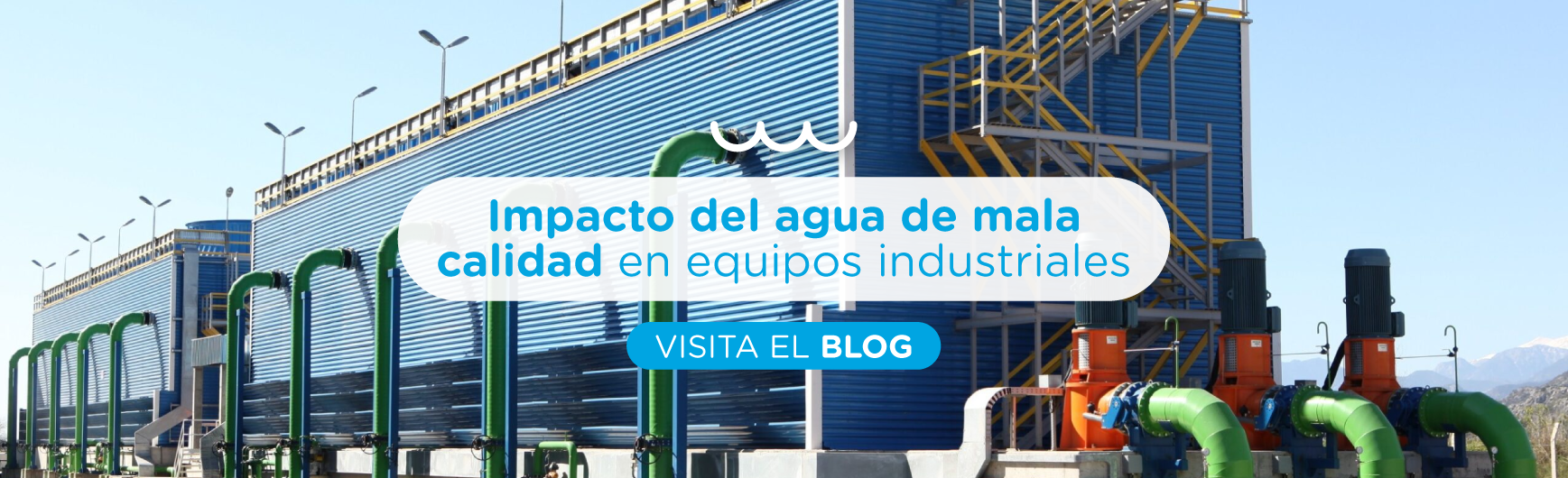 Impacto del agua de mala calidad en equipos industriales