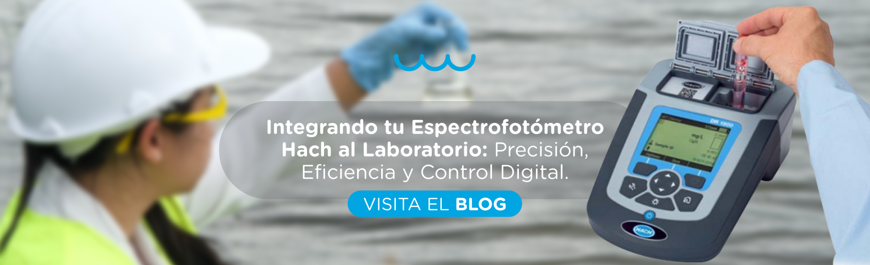 Integrando tu Espectrofotómetro Hach al Laboratorio: Precisión, Eficiencia y Control Digital
