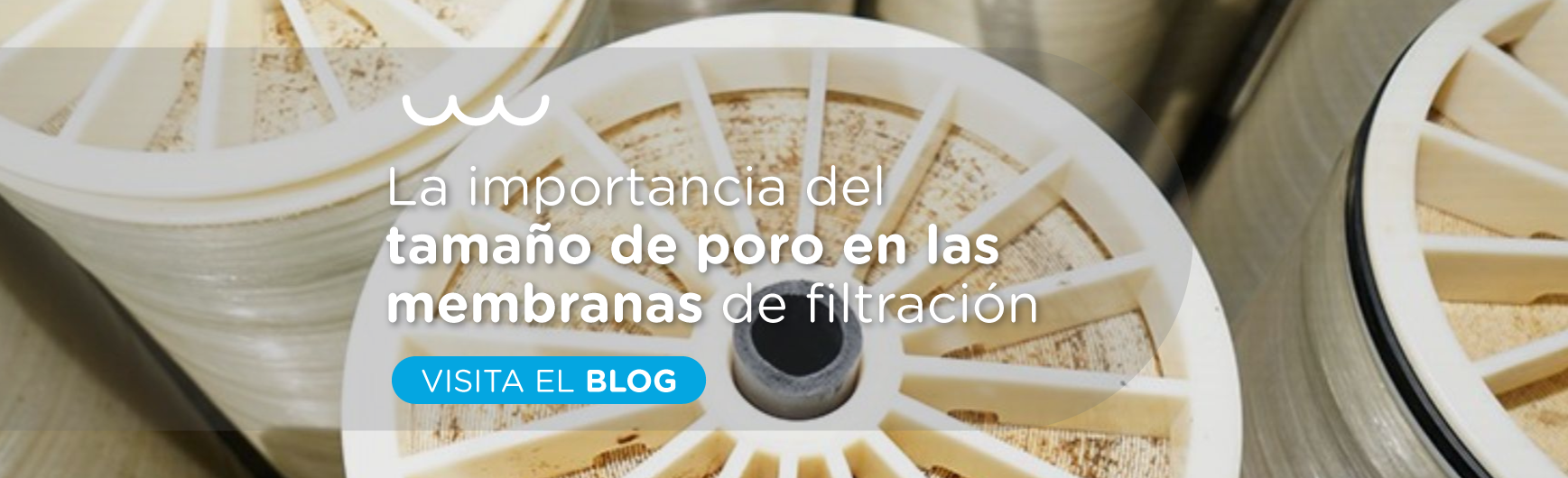 La importancia del tamaño de poro en las membranas de filtración