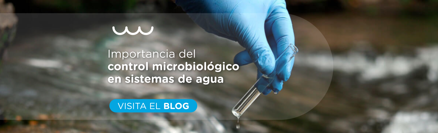Importancia del control microbiológico en sistemas de agua
