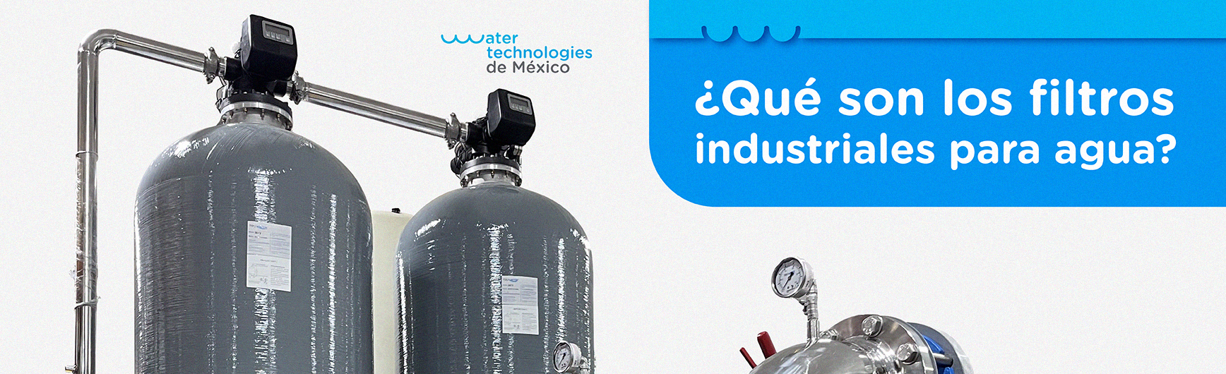 ¿Qué son los filtros industriales para agua?