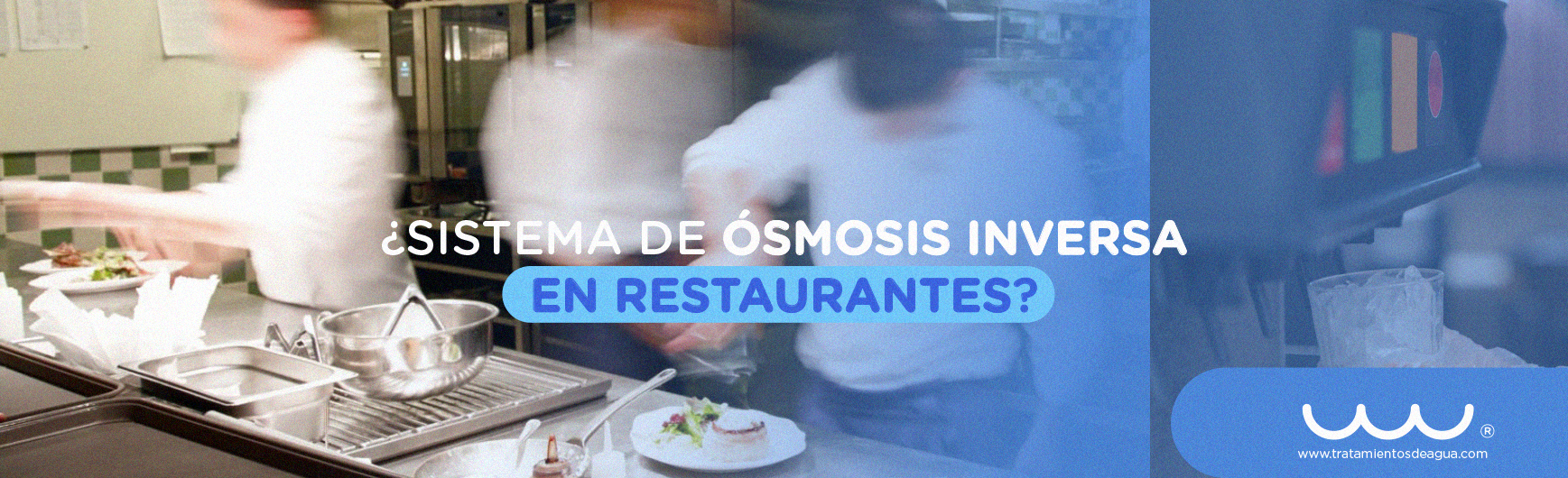 ¿Cuáles son los beneficios de un sistema de ósmosis inversa en restaurantes?