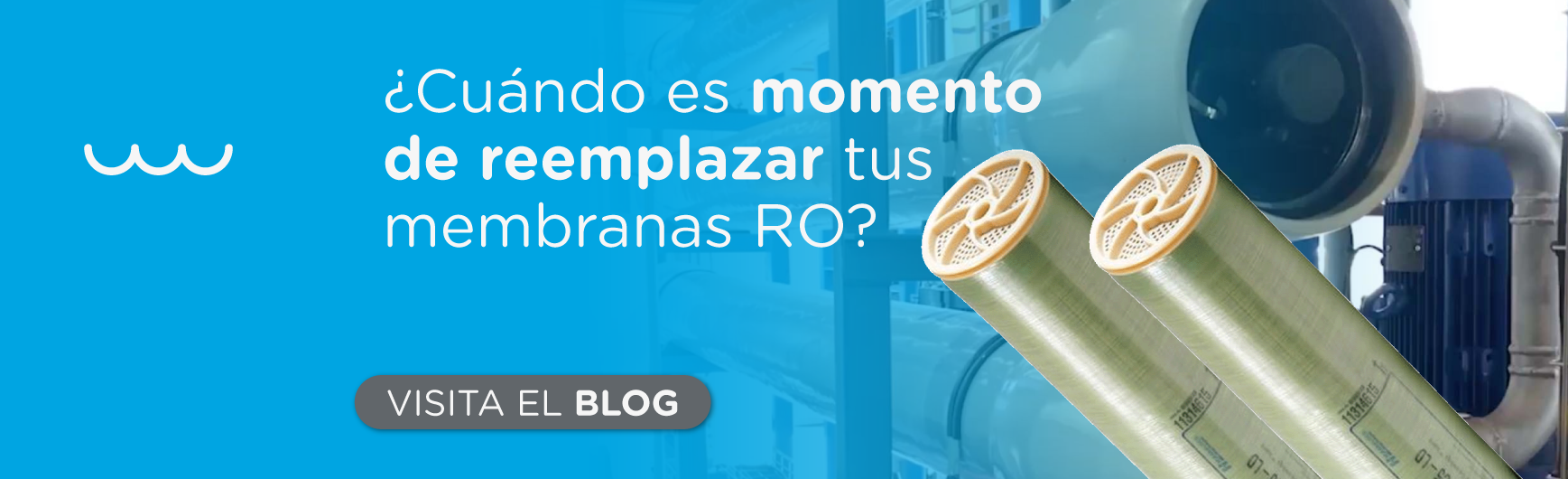 ¿Cuándo es Momento de Reemplazar tus Membranas RO?