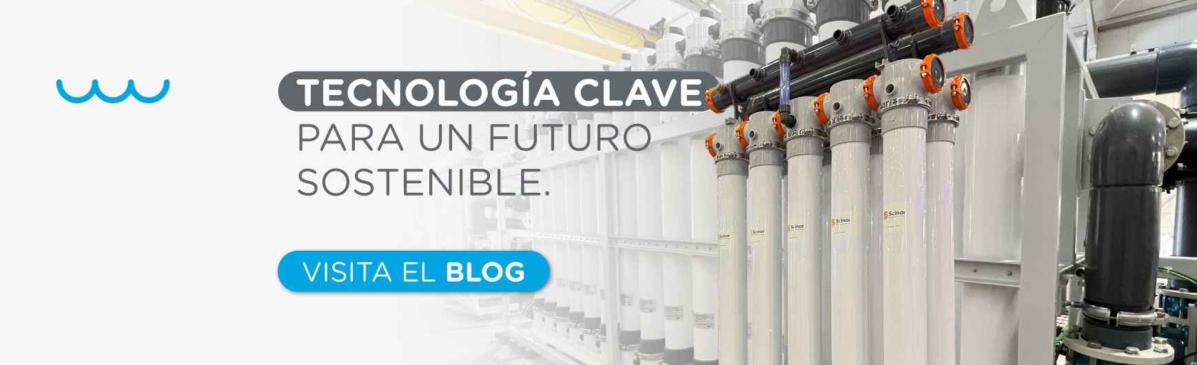 Sistemas de Ultrafiltración (UF) en la Reutilización de Agua: Tecnología Clave para un Futuro Sostenible