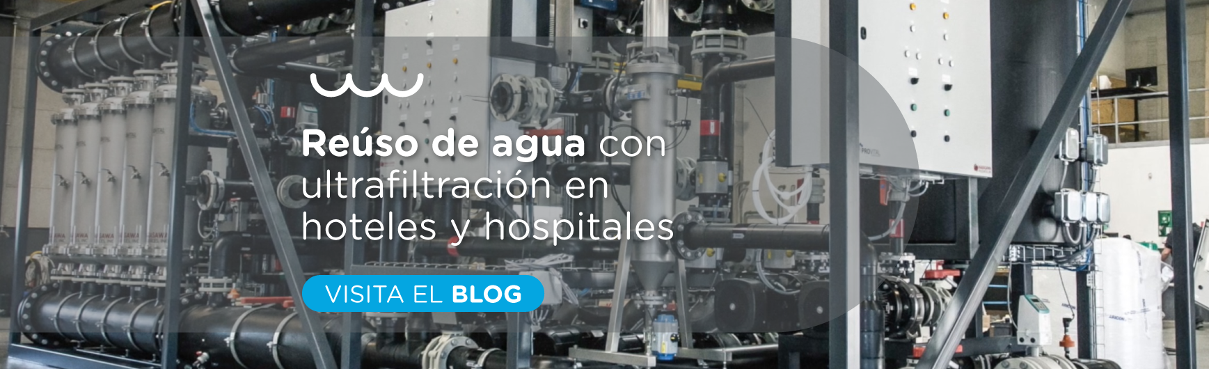 Reúso de agua con ultrafiltración en hoteles y hospitales